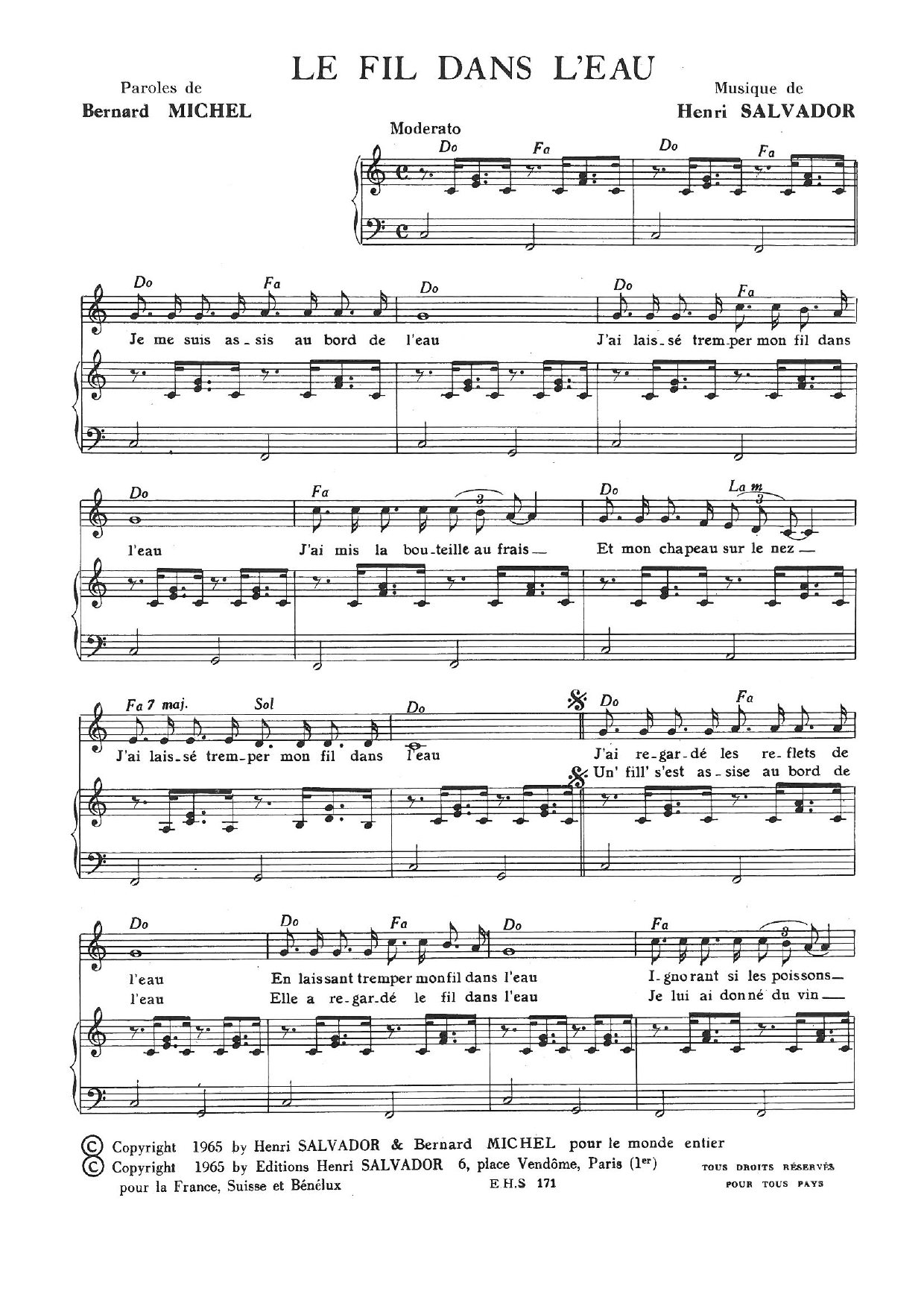 Learn to play Henri Salvador Fil Dans L'eau sheet music for Piano & Vocal in minutes. Price: 7.8900$ Henri Salvador Fil Dans L'eau sheet music notes and chords arranged for Piano & Vocal