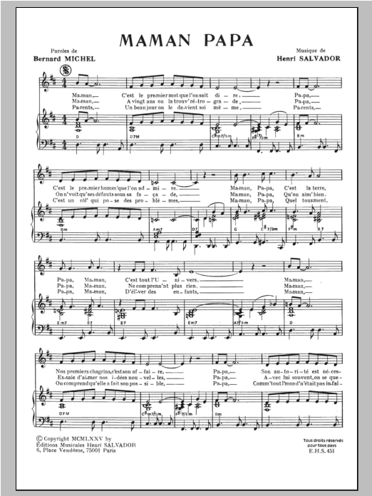 Learn to play Henri Salvador Maman Papa sheet music for Piano & Vocal in minutes. Price: 7.8900$ Henri Salvador Maman Papa sheet music notes and chords arranged for Piano & Vocal
