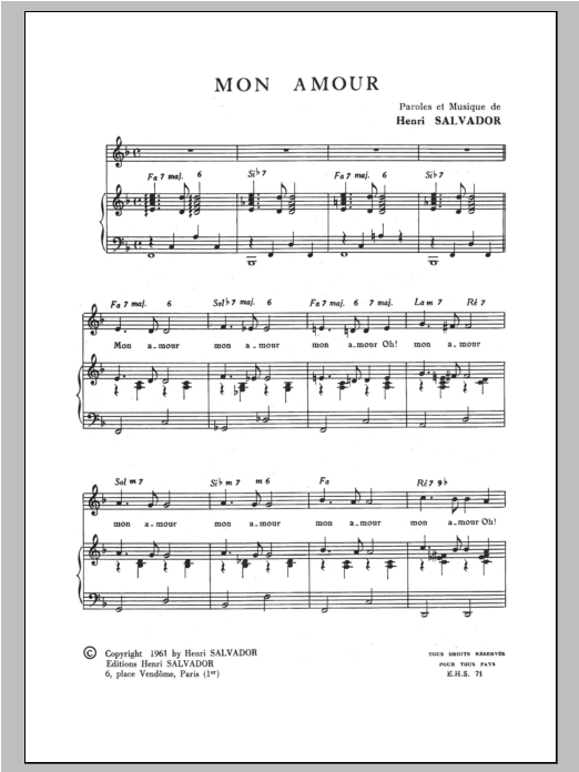 Learn to play Henri Salvador Mon Amour sheet music for Piano & Vocal in minutes. Price: 7.8900$ Henri Salvador Mon Amour sheet music notes and chords arranged for Piano & Vocal