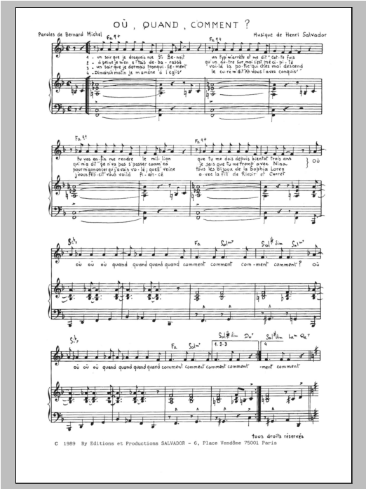 Learn to play Henri Salvador Ou Quand Comment sheet music for Piano & Vocal in minutes. Price: 7.8900$ Henri Salvador Ou Quand Comment sheet music notes and chords arranged for Piano & Vocal