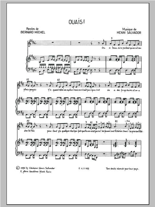 Learn to play Henri Salvador Ouais sheet music for Piano & Vocal in minutes. Price: 7.8900$ Henri Salvador Ouais sheet music notes and chords arranged for Piano & Vocal