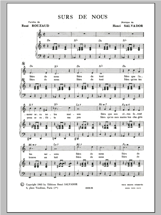 Learn to play Henri Salvador Surs De Nous sheet music for Piano & Vocal in minutes. Price: 7.8900$ Henri Salvador Surs De Nous sheet music notes and chords arranged for Piano & Vocal