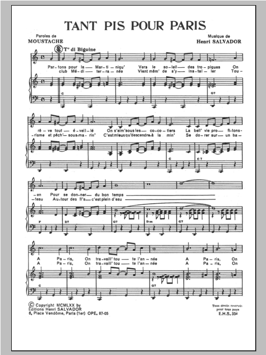 Learn to play Henri Salvador Tant Pis Pour Paris sheet music for Piano & Vocal in minutes. Price: 7.8900$ Henri Salvador Tant Pis Pour Paris sheet music notes and chords arranged for Piano & Vocal