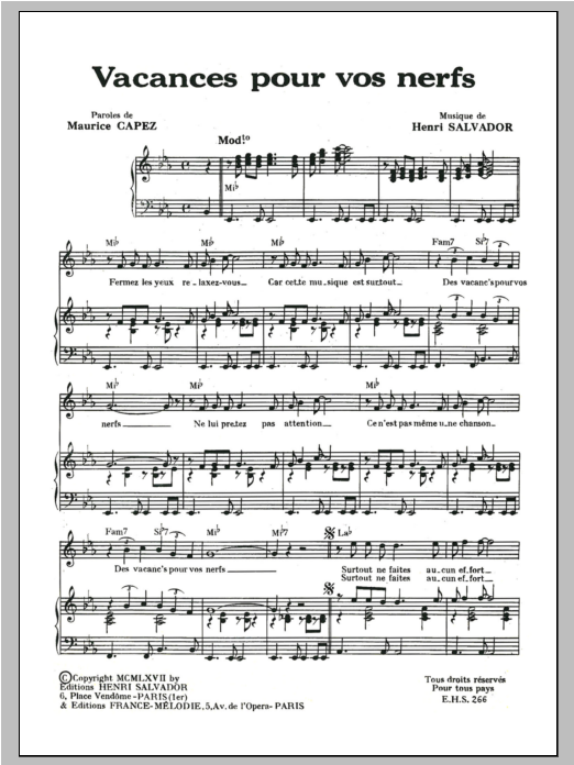 Learn to play Henri Salvador Vacances Pour Vos Nerfs sheet music for Piano & Vocal in minutes. Price: 7.8900$ Henri Salvador Vacances Pour Vos Nerfs sheet music notes and chords arranged for Piano & Vocal