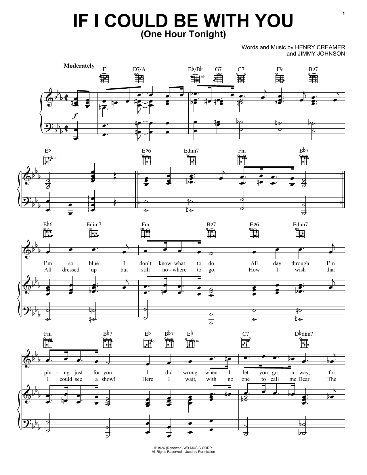 Learn to play Henry Creamer If I Could Be With You (One Hour Tonight) sheet music for Piano, Vocal & Guitar Chords (Right-Hand Melody) in minutes. Price: 7.8900$ Henry Creamer If I Could Be With You (One Hour Tonight) sheet music notes and chords arranged for Piano, Vocal & Guitar Chords (Right-Hand Melody)