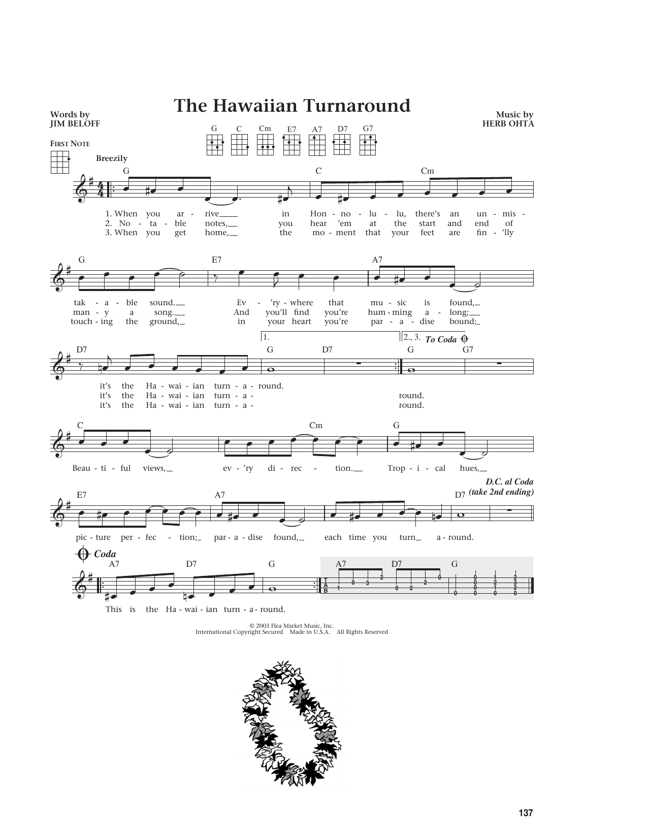 Learn to play Herb Ohta and Jim Beloff The Hawaiian Turnaround (from The Daily Ukulele) (arr. Liz and Jim Beloff) sheet music for Ukulele in minutes. Price: 5.9900$ Herb Ohta and Jim Beloff The Hawaiian Turnaround (from The Daily Ukulele) (arr. Liz and Jim Beloff) sheet music notes and chords arranged for Ukulele