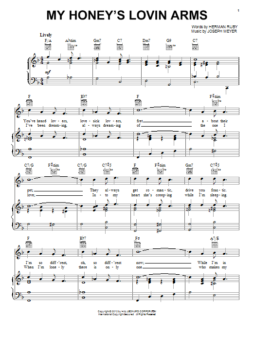 Learn to play Joseph Meyer My Honey's Loving Arms sheet music for Piano, Vocal & Guitar Chords (Right-Hand Melody) in minutes. Price: 7.8900$ Joseph Meyer My Honey's Loving Arms sheet music notes and chords arranged for Piano, Vocal & Guitar Chords (Right-Hand Melody)
