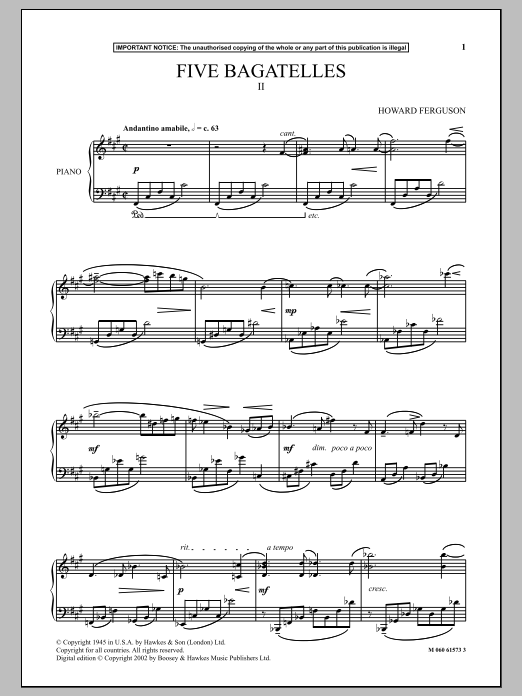 Learn to play Howard Ferguson Five Bagatelles (II) sheet music for Piano Solo in minutes. Price: 7.8900$ Howard Ferguson Five Bagatelles (II) sheet music notes and chords arranged for Piano Solo