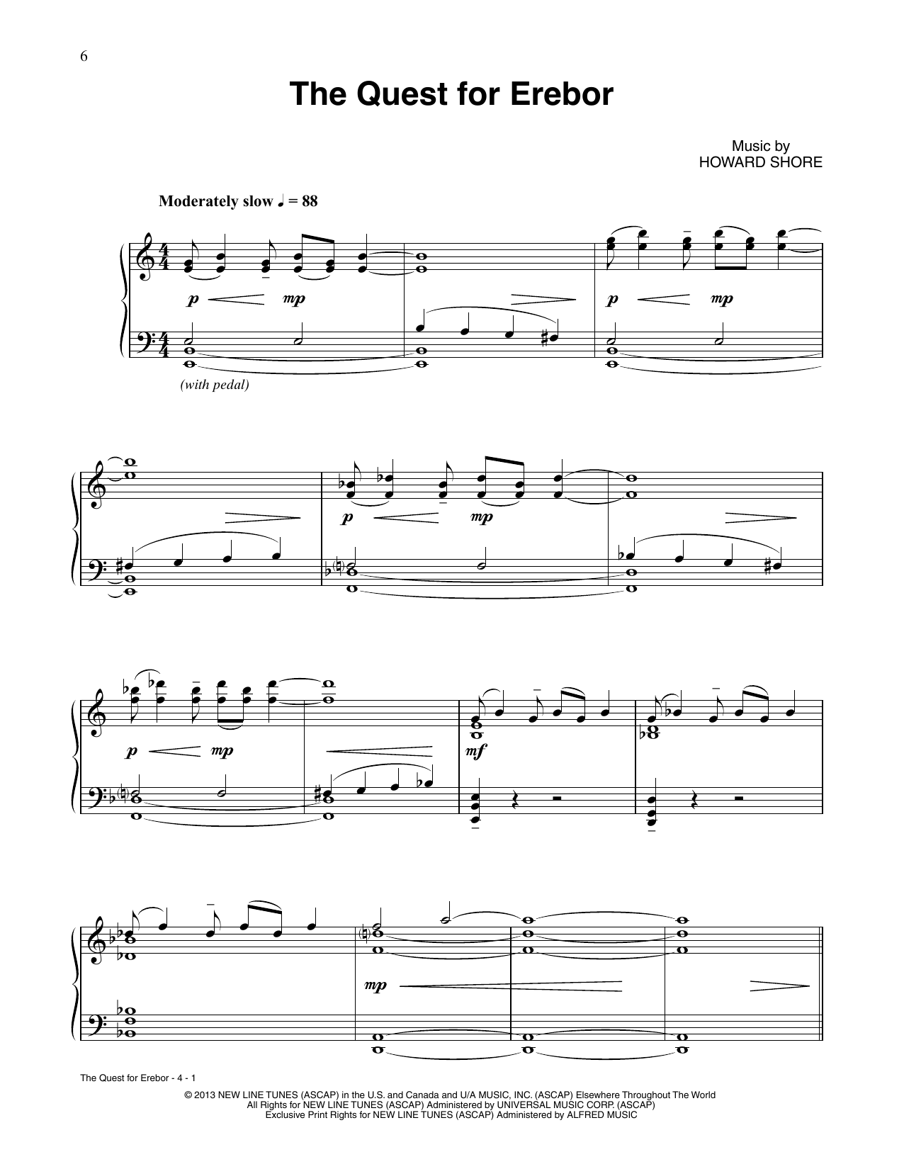 Learn to play Howard Shore The Quest For Erebor (from The Hobbit: The Desolation Of Smaug) sheet music for Piano Solo in minutes. Price: 7.8900$ Howard Shore The Quest For Erebor (from The Hobbit: The Desolation Of Smaug) sheet music notes and chords arranged for Piano Solo