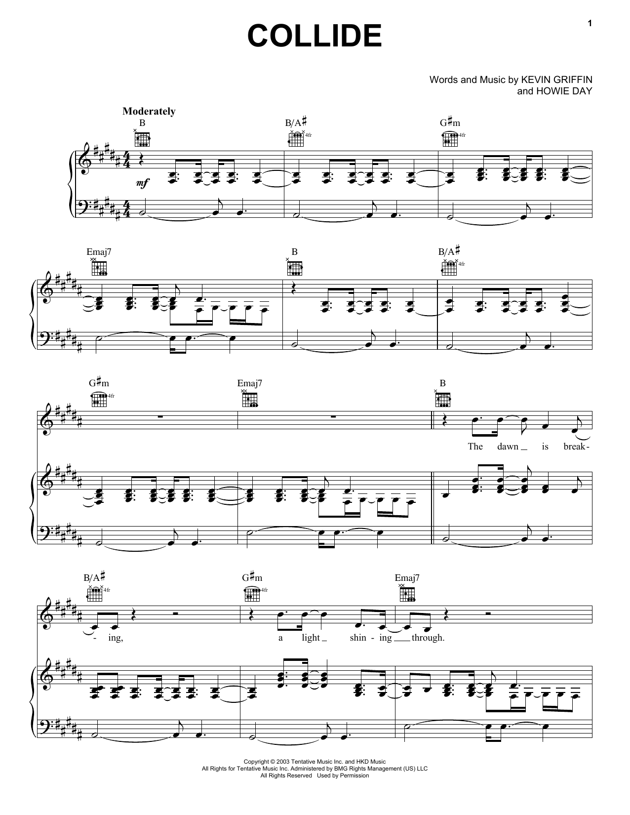 Learn to play Howie Day Collide sheet music for Piano, Vocal & Guitar Chords (Right-Hand Melody) in minutes. Price: 7.8900$ Howie Day Collide sheet music notes and chords arranged for Piano, Vocal & Guitar Chords (Right-Hand Melody)