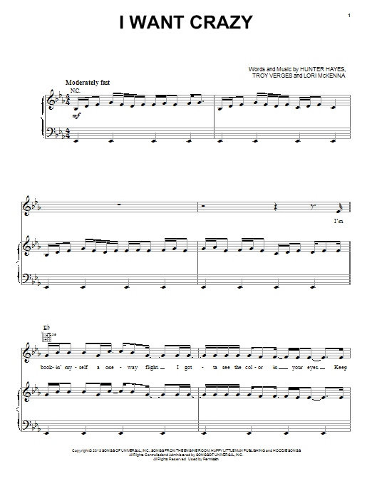 Learn to play Hunter Hayes I Want Crazy sheet music for Piano, Vocal & Guitar Chords (Right-Hand Melody) in minutes. Price: 7.8900$ Hunter Hayes I Want Crazy sheet music notes and chords arranged for Piano, Vocal & Guitar Chords (Right-Hand Melody)