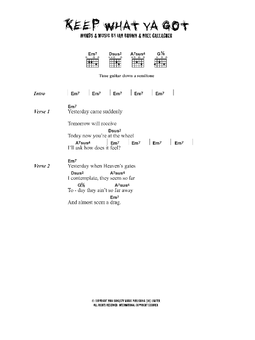 Ian Brown Keep What Ya Got sheet music notes and chords. Download Printable PDF.