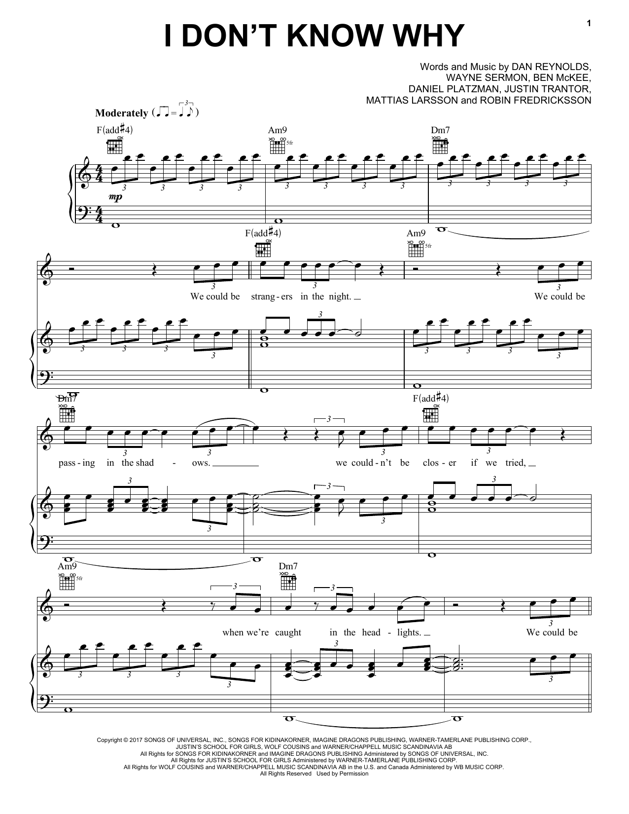 Learn to play Imagine Dragons I Don't Know Why sheet music for Piano, Vocal & Guitar Chords (Right-Hand Melody) in minutes. Price: 7.8900$ Imagine Dragons I Don't Know Why sheet music notes and chords arranged for Piano, Vocal & Guitar Chords (Right-Hand Melody)