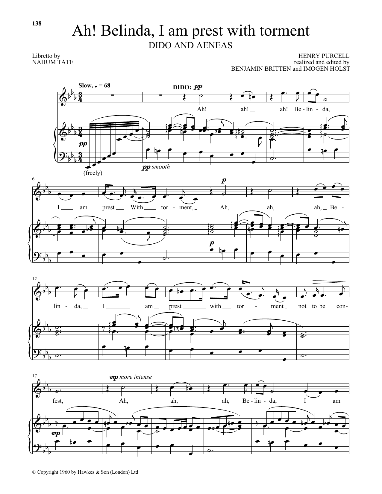 Learn to play Imogen Holst Ah! Belinda, I Am Prest With Torment sheet music for Piano & Vocal in minutes. Price: 7.8900$ Imogen Holst Ah! Belinda, I Am Prest With Torment sheet music notes and chords arranged for Piano & Vocal