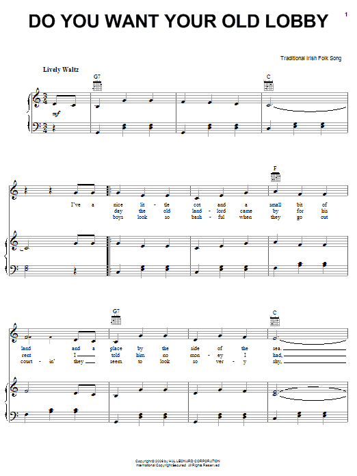 Learn to play Irish Folksong Do You Want Your Old Lobby sheet music for Piano, Vocal & Guitar Chords (Right-Hand Melody) in minutes. Price: 7.8900$ Irish Folksong Do You Want Your Old Lobby sheet music notes and chords arranged for Piano, Vocal & Guitar Chords (Right-Hand Melody)