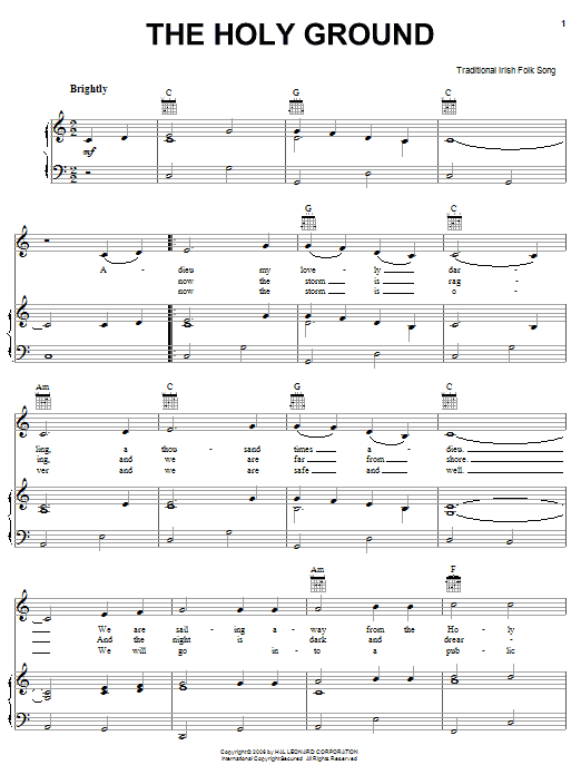 Learn to play Irish Folksong The Holy Ground sheet music for Piano, Vocal & Guitar Chords (Right-Hand Melody) in minutes. Price: 7.8900$ Irish Folksong The Holy Ground sheet music notes and chords arranged for Piano, Vocal & Guitar Chords (Right-Hand Melody)