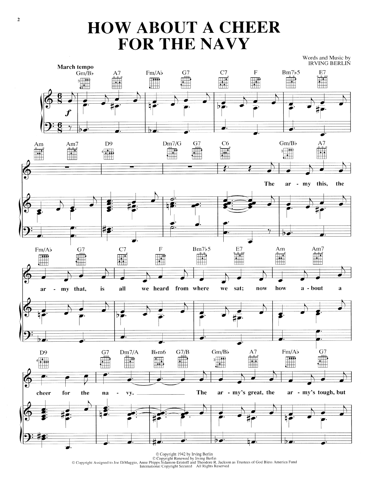 Learn to play Irving Berlin How About A Cheer For The Navy sheet music for Piano, Vocal & Guitar Chords (Right-Hand Melody) in minutes. Price: 7.8900$ Irving Berlin How About A Cheer For The Navy sheet music notes and chords arranged for Piano, Vocal & Guitar Chords (Right-Hand Melody)