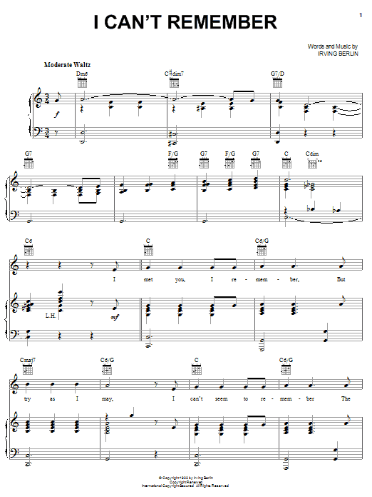 Learn to play Irving Berlin I Can't Remember sheet music for Piano, Vocal & Guitar Chords (Right-Hand Melody) in minutes. Price: 7.8900$ Irving Berlin I Can't Remember sheet music notes and chords arranged for Piano, Vocal & Guitar Chords (Right-Hand Melody)