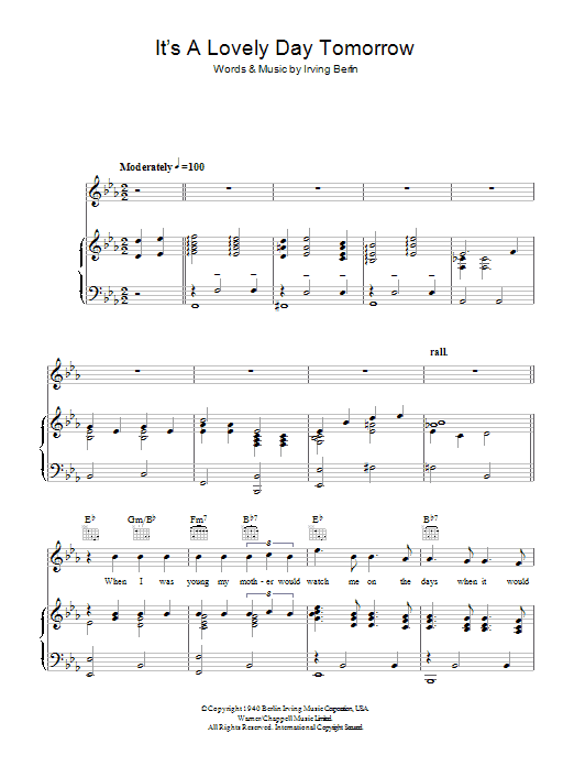 Learn to play Irving Berlin It's A Lovely Day Tomorrow sheet music for Piano, Vocal & Guitar Chords in minutes. Price: 7.8900$ Irving Berlin It's A Lovely Day Tomorrow sheet music notes and chords arranged for Piano, Vocal & Guitar Chords