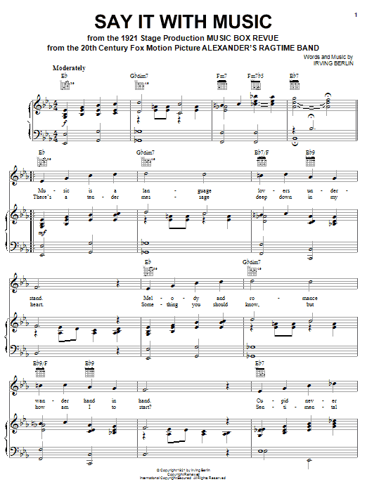 Learn to play Irving Berlin Say It With Music sheet music for Piano, Vocal & Guitar Chords in minutes. Price: 7.8900$ Irving Berlin Say It With Music sheet music notes and chords arranged for Piano, Vocal & Guitar Chords