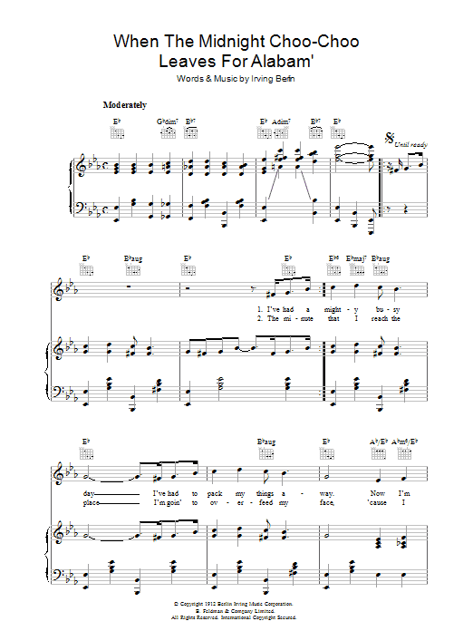 Learn to play Irving Berlin When The Midnight Choo Choo Leaves For Alabam' sheet music for Piano, Vocal & Guitar Chords in minutes. Price: 7.8900$ Irving Berlin When The Midnight Choo Choo Leaves For Alabam' sheet music notes and chords arranged for Piano, Vocal & Guitar Chords