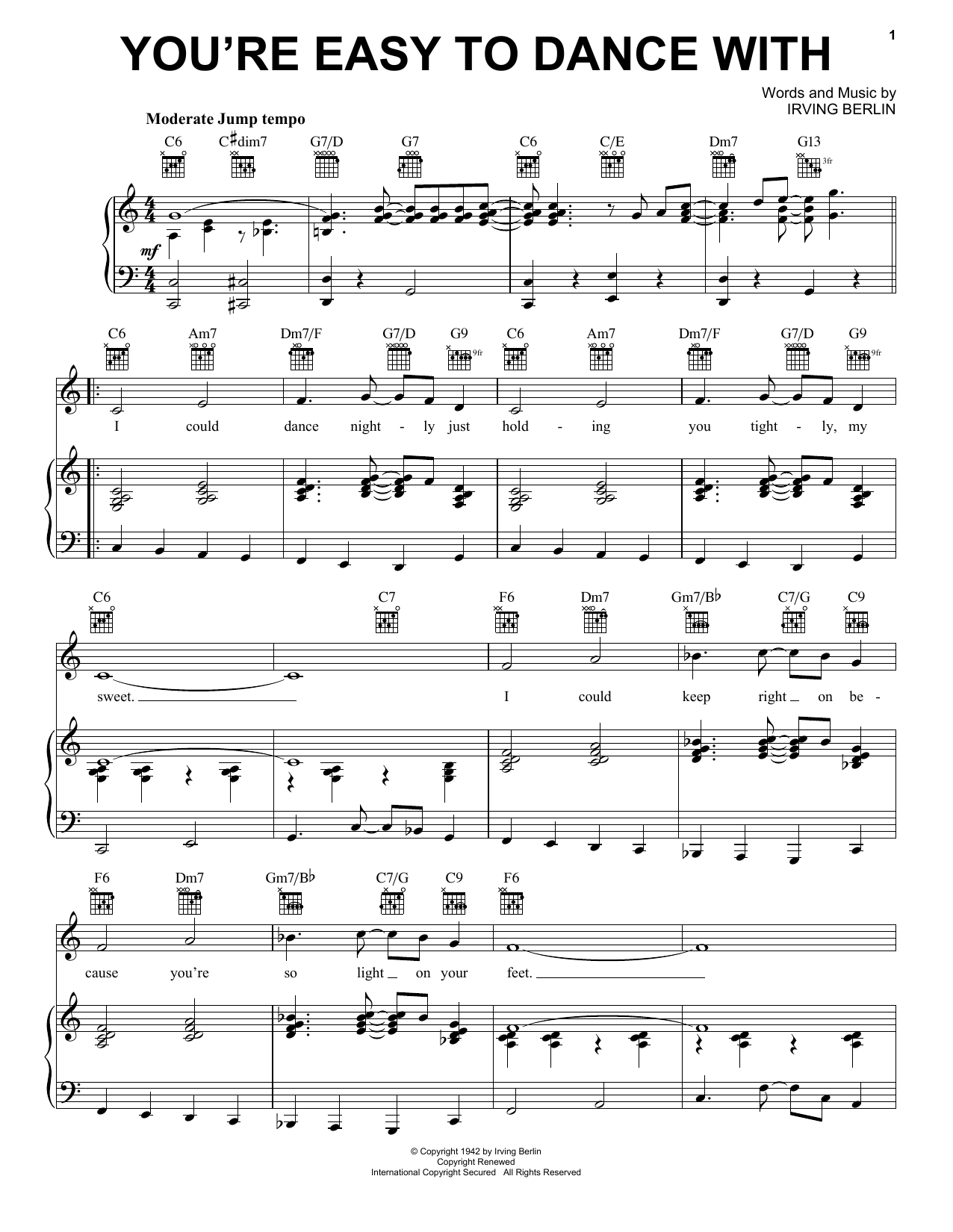 Learn to play Irving Berlin You're Easy To Dance With sheet music for Piano, Vocal & Guitar Chords (Right-Hand Melody) in minutes. Price: 7.8900$ Irving Berlin You're Easy To Dance With sheet music notes and chords arranged for Piano, Vocal & Guitar Chords (Right-Hand Melody)
