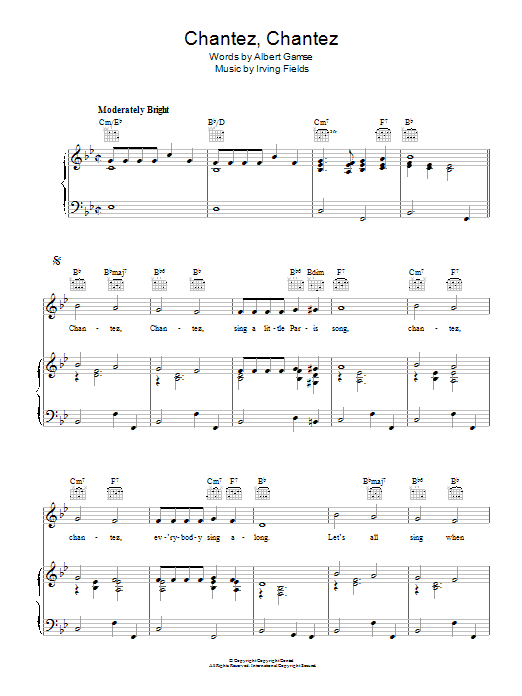 Learn to play Irving Fields Chantez, Chantez sheet music for Piano, Vocal & Guitar Chords in minutes. Price: 7.8900$ Irving Fields Chantez, Chantez sheet music notes and chords arranged for Piano, Vocal & Guitar Chords