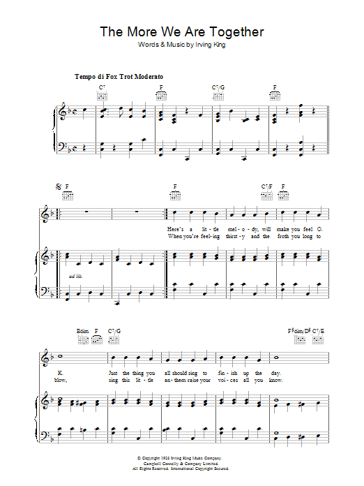 Irving King The More We Are Together sheet music notes and chords arranged for Piano, Vocal & Guitar Chords