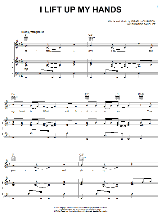 Learn to play Israel Houghton I Lift Up My Hands sheet music for Piano, Vocal & Guitar Chords (Right-Hand Melody) in minutes. Price: 7.8900$ Israel Houghton I Lift Up My Hands sheet music notes and chords arranged for Piano, Vocal & Guitar Chords (Right-Hand Melody)