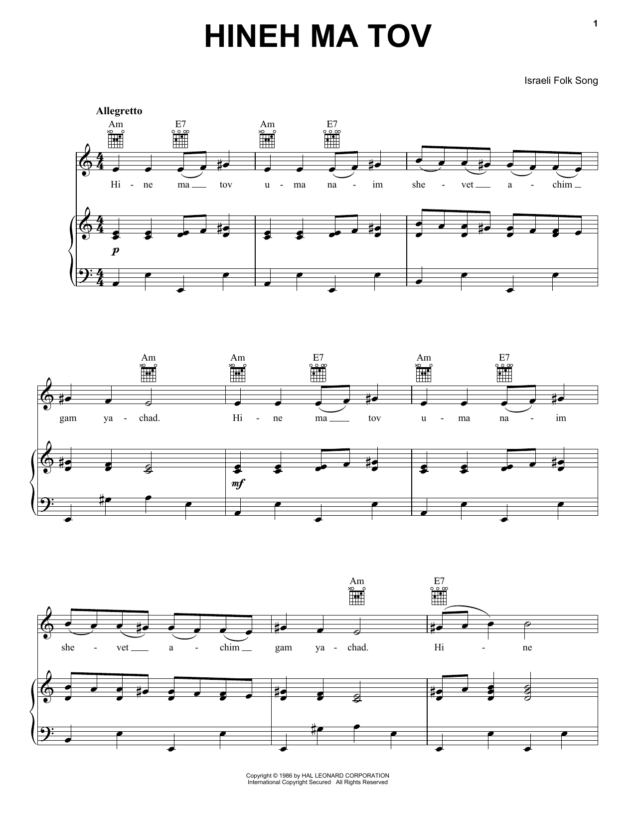 Learn to play Israeli Folk Song Hineh Ma Tov sheet music for Piano, Vocal & Guitar Chords (Right-Hand Melody) in minutes. Price: 7.8900$ Israeli Folk Song Hineh Ma Tov sheet music notes and chords arranged for Piano, Vocal & Guitar Chords (Right-Hand Melody)
