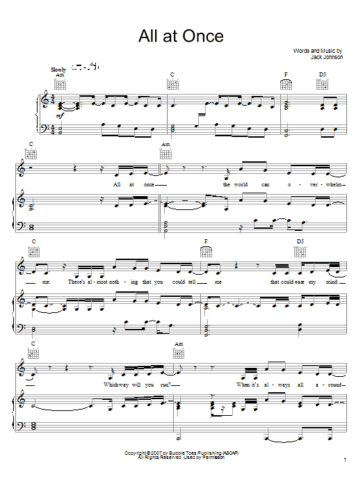 Learn to play Jack Johnson All At Once sheet music for Piano, Vocal & Guitar Chords (Right-Hand Melody) in minutes. Price: 7.8900$ Jack Johnson All At Once sheet music notes and chords arranged for Piano, Vocal & Guitar Chords (Right-Hand Melody)