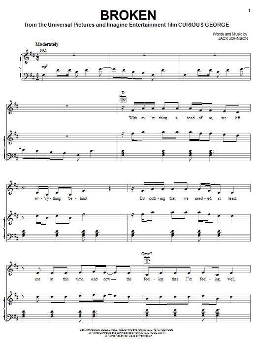 Learn to play Jack Johnson Broken sheet music for Piano, Vocal & Guitar Chords (Right-Hand Melody) in minutes. Price: 7.8900$ Jack Johnson Broken sheet music notes and chords arranged for Piano, Vocal & Guitar Chords (Right-Hand Melody)