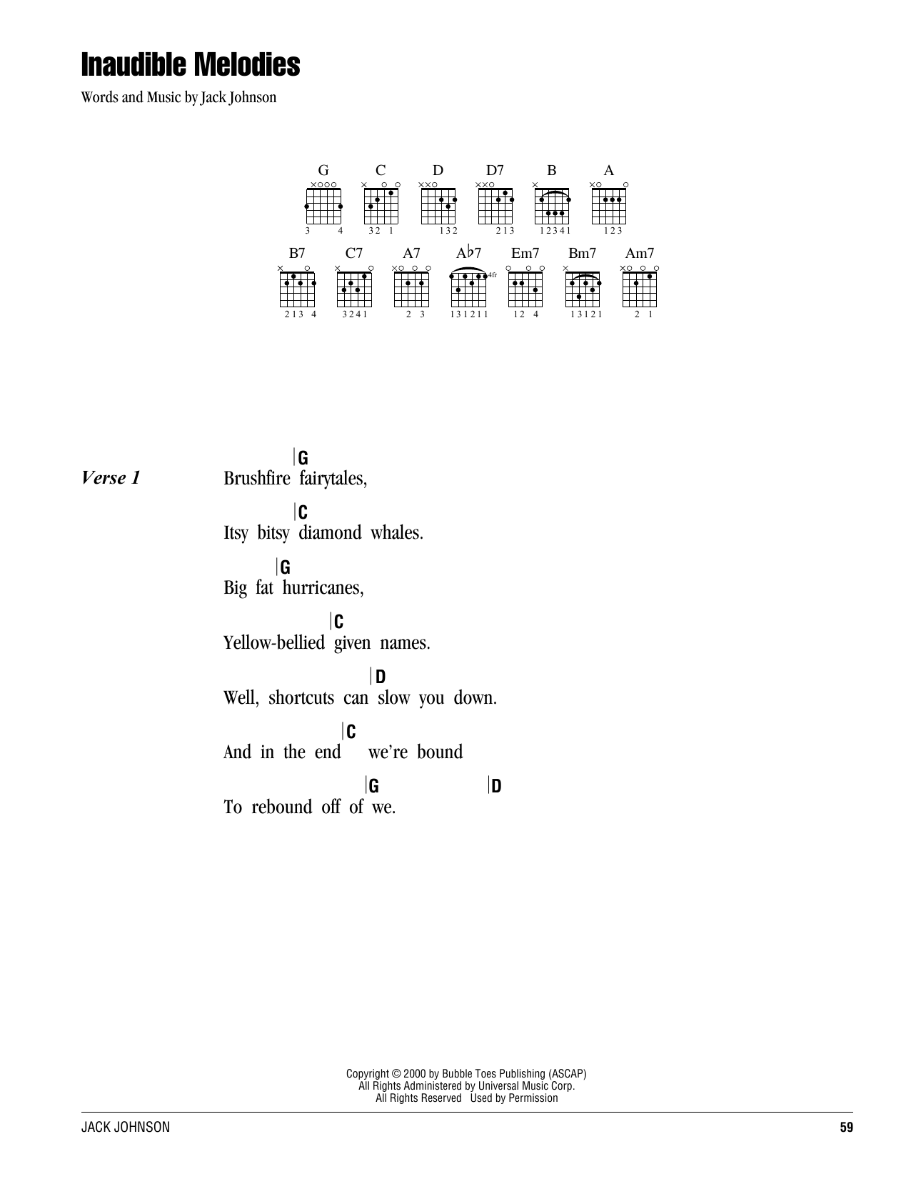 Learn to play Jack Johnson Inaudible Melodies sheet music for Guitar Chords/Lyrics in minutes. Price: 4.4900$ Jack Johnson Inaudible Melodies sheet music notes and chords arranged for Guitar Chords/Lyrics
