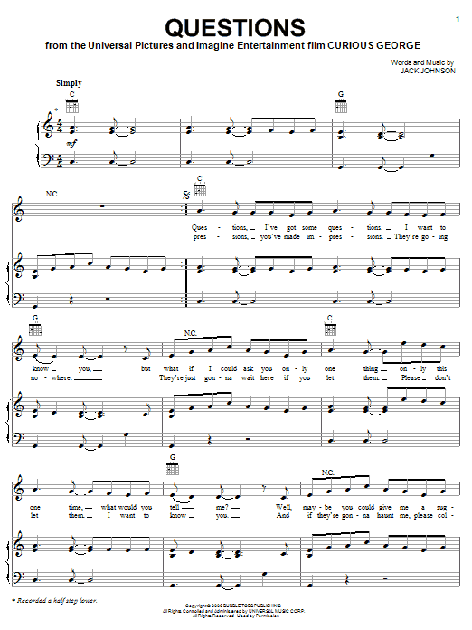 Learn to play Jack Johnson Questions sheet music for Piano, Vocal & Guitar Chords (Right-Hand Melody) in minutes. Price: 7.8900$ Jack Johnson Questions sheet music notes and chords arranged for Piano, Vocal & Guitar Chords (Right-Hand Melody)