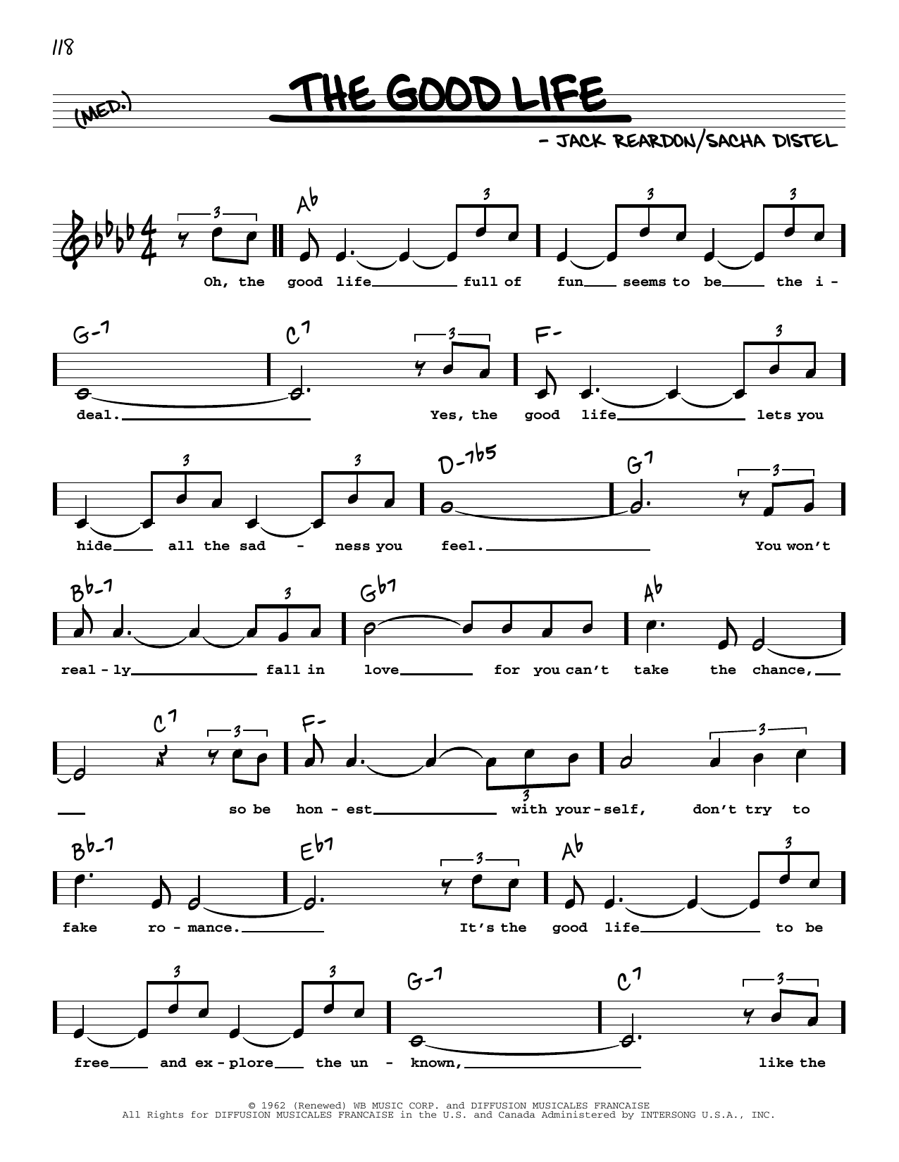 Learn to play Jack Reardon The Good Life (High Voice) sheet music for Real Book – Melody, Lyrics & Chords in minutes. Price: 5.9900$ Jack Reardon The Good Life (High Voice) sheet music notes and chords arranged for Real Book – Melody, Lyrics & Chords