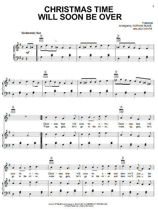 Learn to play Jack White Christmas Time Will Soon Be Over sheet music for Piano, Vocal & Guitar Chords (Right-Hand Melody) in minutes. Price: 7.8900$ Jack White Christmas Time Will Soon Be Over sheet music notes and chords arranged for Piano, Vocal & Guitar Chords (Right-Hand Melody)