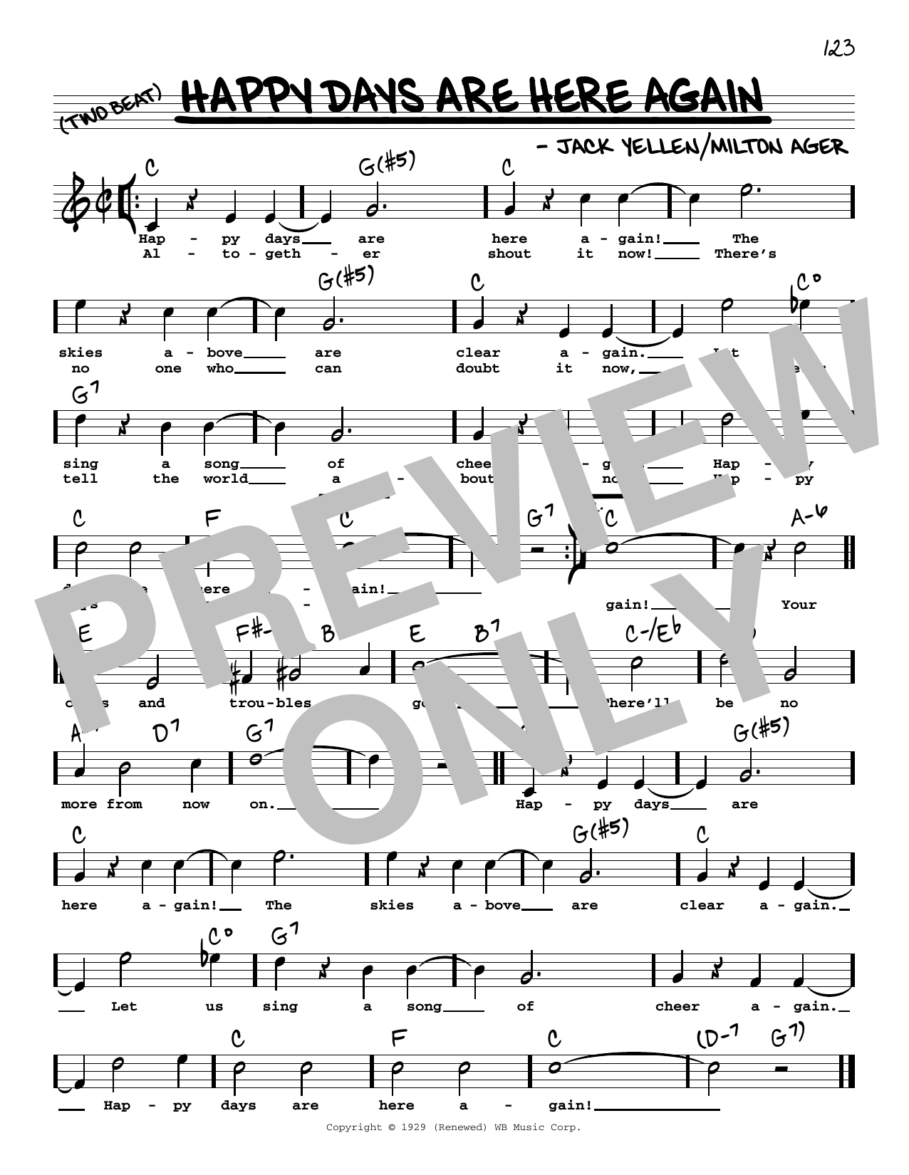 Learn to play Jack Yellen and Milton Ager Happy Days Are Here Again (High Voice) (from Chasing Rainbows) sheet music for Real Book – Melody, Lyrics & Chords in minutes. Price: 5.9900$ Jack Yellen and Milton Ager Happy Days Are Here Again (High Voice) (from Chasing Rainbows) sheet music notes and chords arranged for Real Book – Melody, Lyrics & Chords