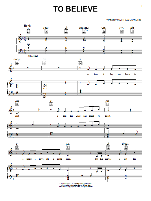 Learn to play Jackie Evancho To Believe sheet music for Piano, Vocal & Guitar Chords (Right-Hand Melody) in minutes. Price: 7.8900$ Jackie Evancho To Believe sheet music notes and chords arranged for Piano, Vocal & Guitar Chords (Right-Hand Melody)