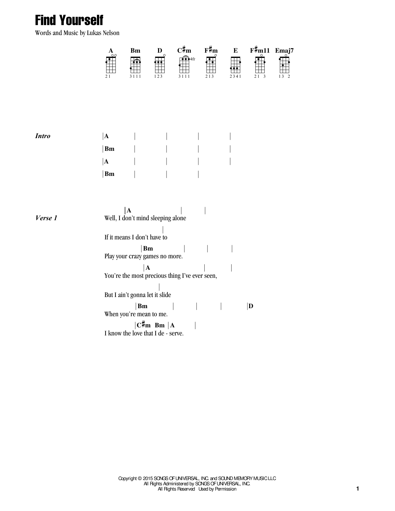 Learn to play Jake Shimabukuro Find Yourself (feat. Lukas Nelson) sheet music for Ukulele in minutes. Price: 5.9900$ Jake Shimabukuro Find Yourself (feat. Lukas Nelson) sheet music notes and chords arranged for Ukulele