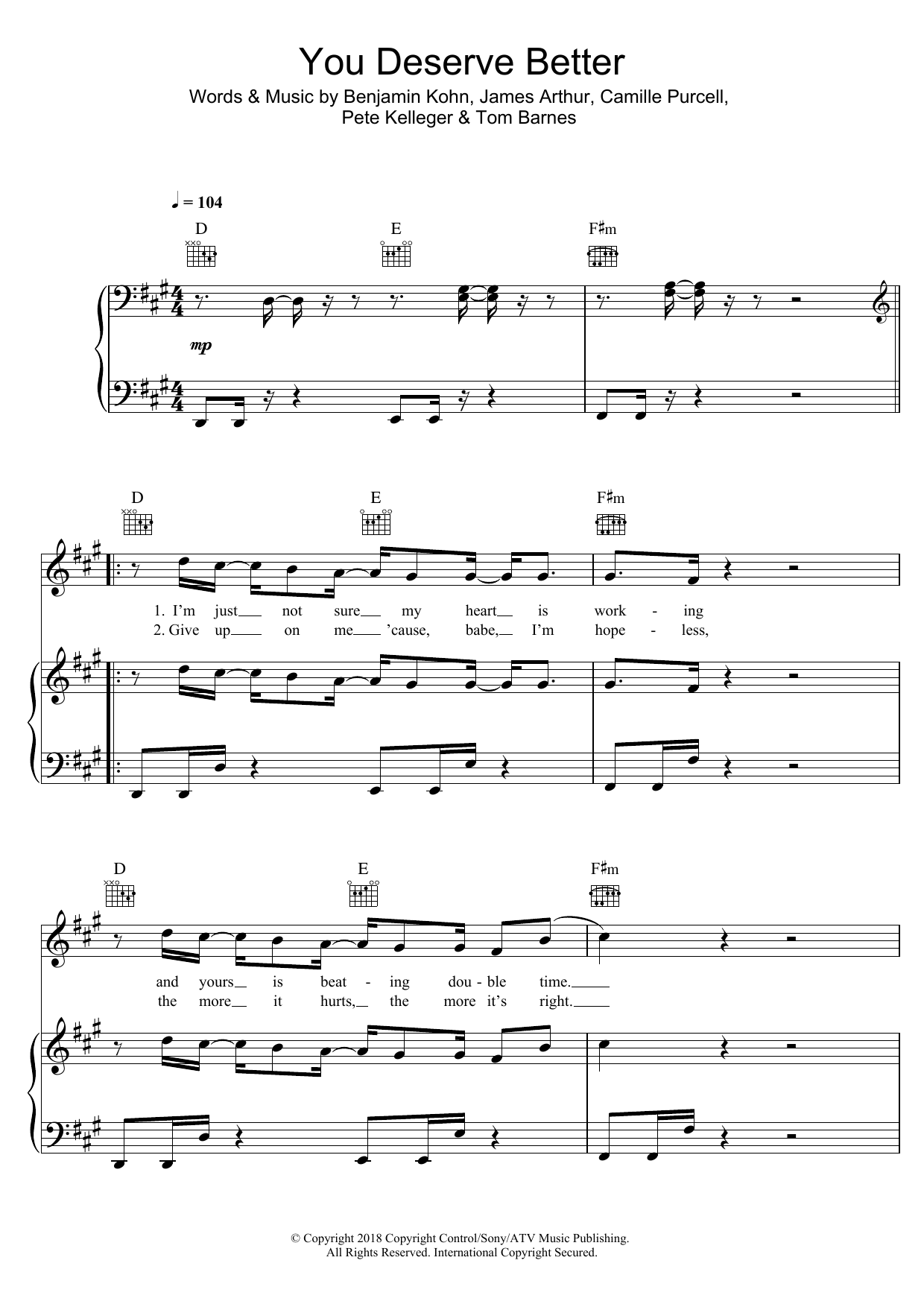 Learn to play James Arthur You Deserve Better sheet music for Piano, Vocal & Guitar Chords in minutes. Price: 7.8900$ James Arthur You Deserve Better sheet music notes and chords arranged for Piano, Vocal & Guitar Chords