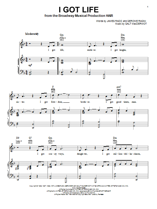 Learn to play James Rado I Got Life sheet music for Piano, Vocal & Guitar Chords (Right-Hand Melody) in minutes. Price: 7.8900$ James Rado I Got Life sheet music notes and chords arranged for Piano, Vocal & Guitar Chords (Right-Hand Melody)