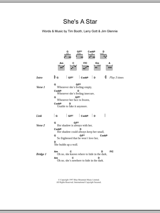Learn to play James She's A Star sheet music for Guitar Chords/Lyrics in minutes. Price: 4.4900$ James She's A Star sheet music notes and chords arranged for Guitar Chords/Lyrics