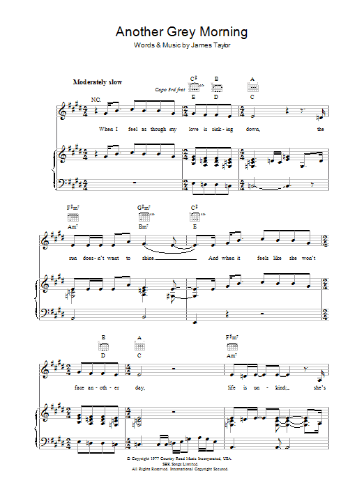 Learn to play James Taylor Another Grey Morning sheet music for Piano, Vocal & Guitar Chords in minutes. Price: 7.8900$ James Taylor Another Grey Morning sheet music notes and chords arranged for Piano, Vocal & Guitar Chords