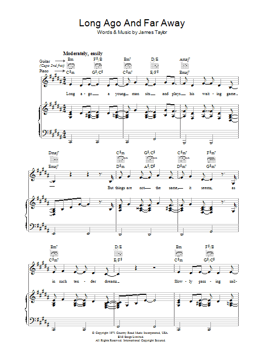 Learn to play James Taylor Long Ago And Far Away sheet music for Piano, Vocal & Guitar Chords in minutes. Price: 7.8900$ James Taylor Long Ago And Far Away sheet music notes and chords arranged for Piano, Vocal & Guitar Chords