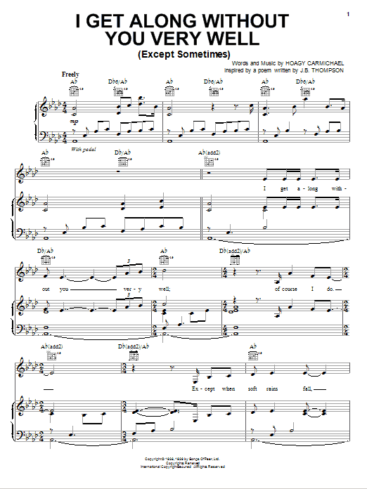 Learn to play Jamie Cullum I Get Along Without You Very Well (Except Sometimes) sheet music for Piano, Vocal & Guitar Chords (Right-Hand Melody) in minutes. Price: 7.8900$ Jamie Cullum I Get Along Without You Very Well (Except Sometimes) sheet music notes and chords arranged for Piano, Vocal & Guitar Chords (Right-Hand Melody)