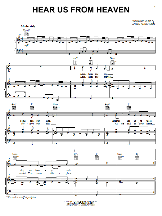 Learn to play Jared Anderson Hear Us From Heaven sheet music for Piano, Vocal & Guitar Chords (Right-Hand Melody) in minutes. Price: 7.8900$ Jared Anderson Hear Us From Heaven sheet music notes and chords arranged for Piano, Vocal & Guitar Chords (Right-Hand Melody)