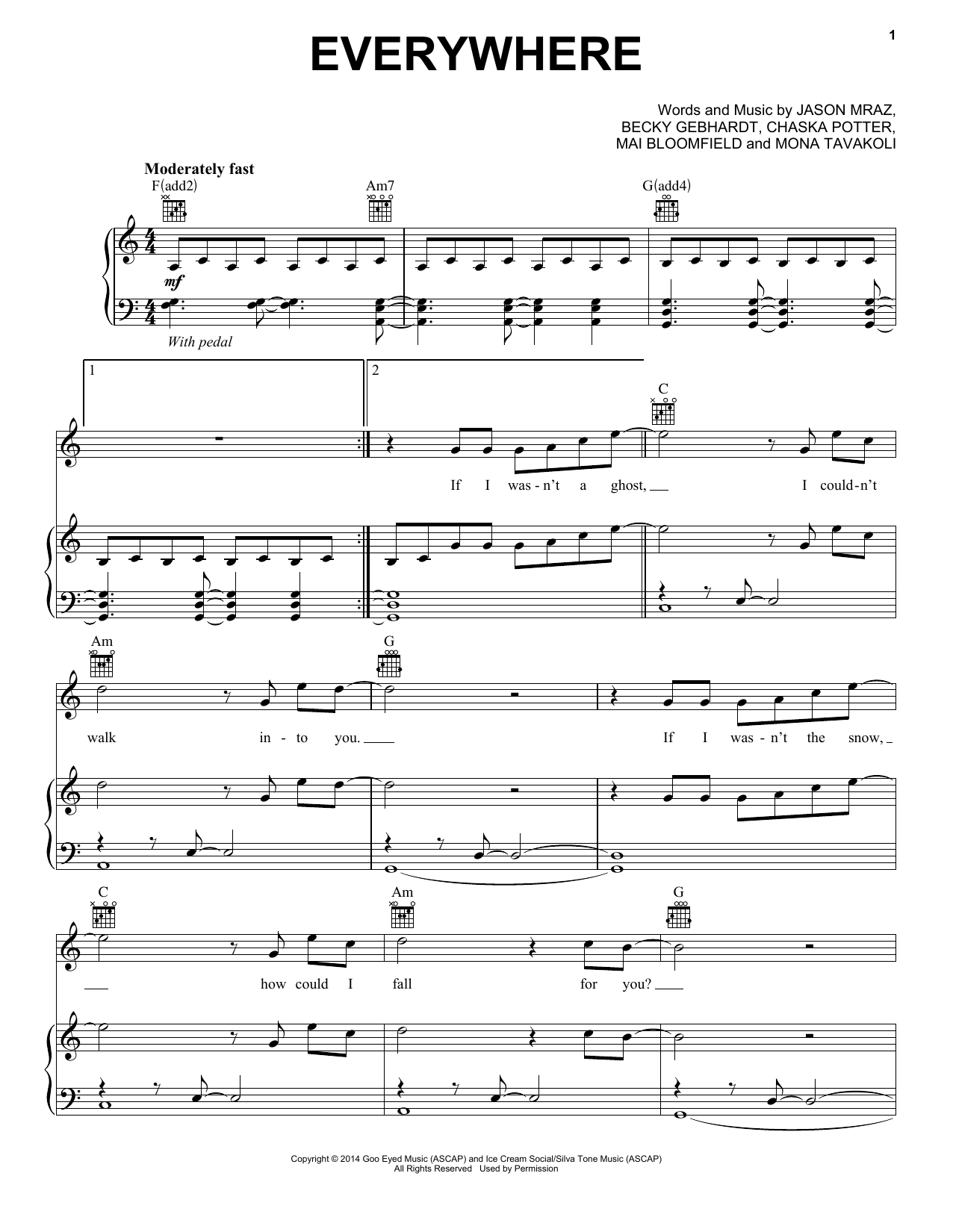 Learn to play Jason Mraz Everywhere sheet music for Piano, Vocal & Guitar Chords (Right-Hand Melody) in minutes. Price: 7.8900$ Jason Mraz Everywhere sheet music notes and chords arranged for Piano, Vocal & Guitar Chords (Right-Hand Melody)