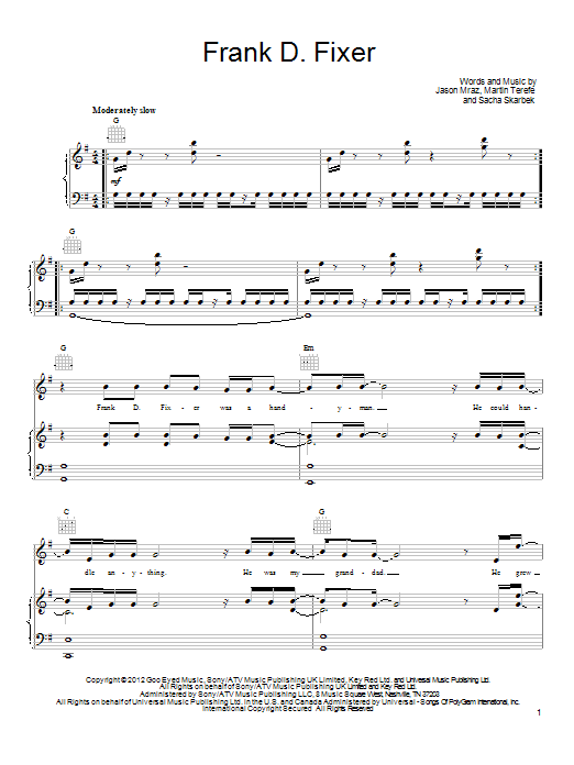 Learn to play Jason Mraz Frank D Fixer sheet music for Guitar Tab in minutes. Price: 7.8900$ Jason Mraz Frank D Fixer sheet music notes and chords arranged for Guitar Tab