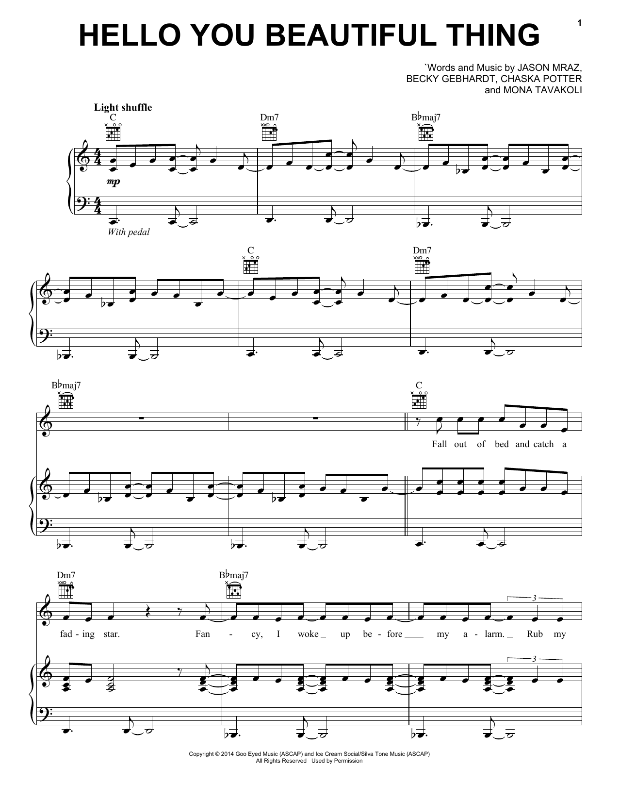 Learn to play Jason Mraz Hello You Beautiful Thing sheet music for Piano, Vocal & Guitar Chords (Right-Hand Melody) in minutes. Price: 7.8900$ Jason Mraz Hello You Beautiful Thing sheet music notes and chords arranged for Piano, Vocal & Guitar Chords (Right-Hand Melody)