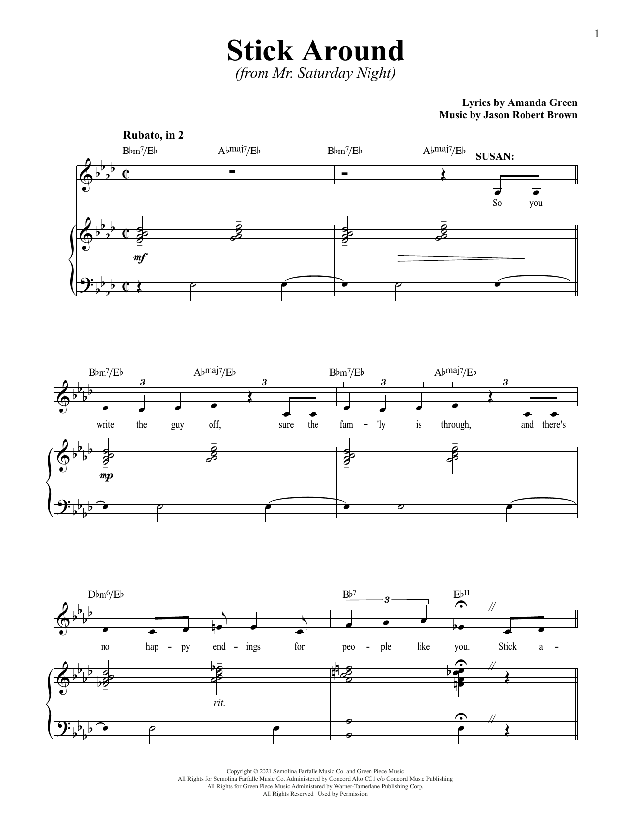 Learn to play Jason Robert Brown and Amanda Green Stick Around (from Mr. Saturday Night) sheet music for Piano & Vocal in minutes. Price: 7.8900$ Jason Robert Brown and Amanda Green Stick Around (from Mr. Saturday Night) sheet music notes and chords arranged for Piano & Vocal